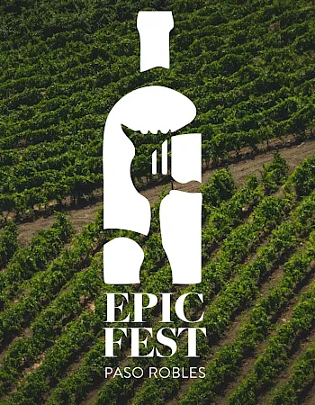 A lush vineyard hillside with an “EPIC FIEST” event logo reading “Paso Robles” over it.